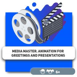 Media Master. Animation for greetings and presentations - Programming for children in Dubai