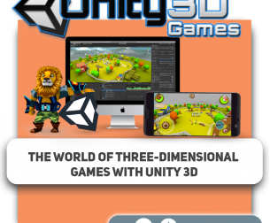 The world of three-dimensional games with Unity 3D - Programming for children in Dubai