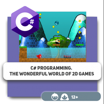 C# programming. The wonderful world of 2D games - Programming for children in Dubai